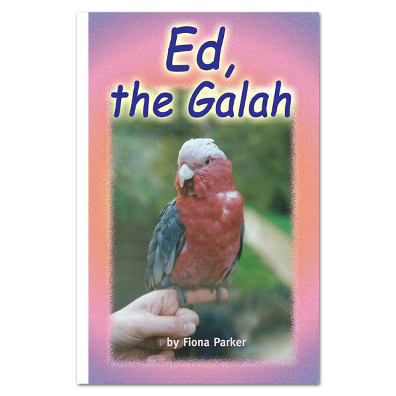 Ed, the Galah book by Fiona Parker