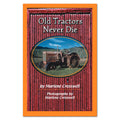 Old Tractors Never Die book by Marlene Cresswell