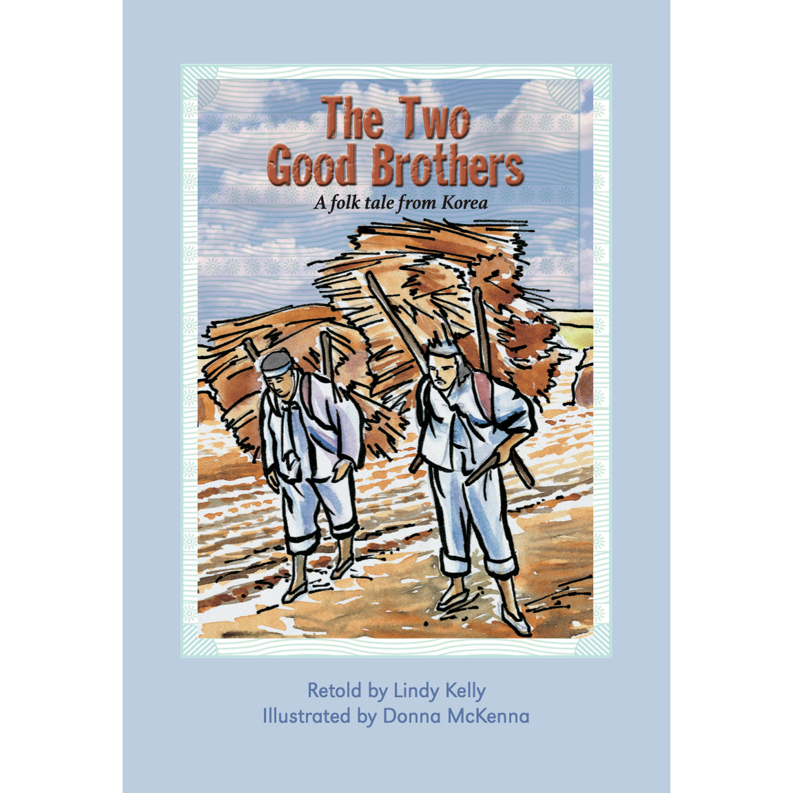 The Two Good Brothers book by Lindy Kelly