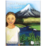 Tōku Pepeha (My Pepeha) - Big book (39x28cm)